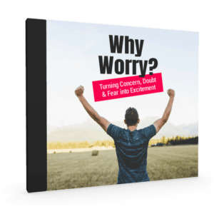 Why Worry